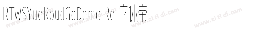 RTWSYueRoudGoDemo Re字体转换